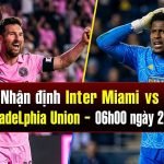 Nhận định, soi kèo Inter Miami vs Philadelphia Union (06h00 ngày 25/5/2026) chi tiết nhất cùng chuyên gia Xoilac TV.